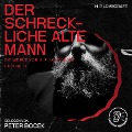 Cover-Bild zum Titel 'Der Schreckliche Alte Mann (Die Werke von H. P. Lovecraft, Folge 11)' von 'H. P. Lovecraft'