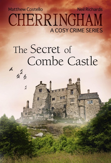 Cherringham - The Secret of Combe Castle - Matthew Costello, Neil Richards
