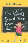 Cover-Bild zum Titel 'The Best School Year Ever' von 'Barbara Robinson'