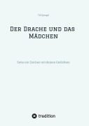 Cover-Bild zum Titel 'Der Drache und das Mädchen' von 'Till Spiegel'
