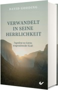 Cover-Bild zum Titel 'Verwandelt in seine Herrlichkeit' von 'David Gooding'