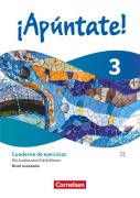 Cover-Bild zum Titel '¡Apúntate! - Spanisch als 2. Fremdsprache - Band 3 -  Ausgabe 2024 - Nivel avanzado - Cuaderno de ejercicios' von 'Joachim Balser, Ulrike Lützen, Heike Kolacki, Gonzalo Nicolas Rojas C.'