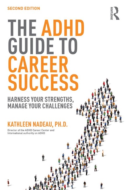 The ADHD Guide to Career Success - Kathleen G Nadeau