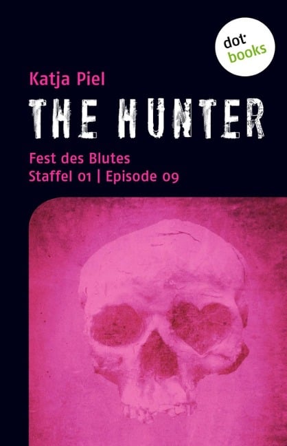 THE HUNTER: Fest des Blutes - Katja Piel