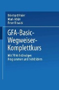 Cover-Bild zum Titel 'GFA-Basic-Wegweiser-Komplettkurs' von 'Ekkehard Kaier'