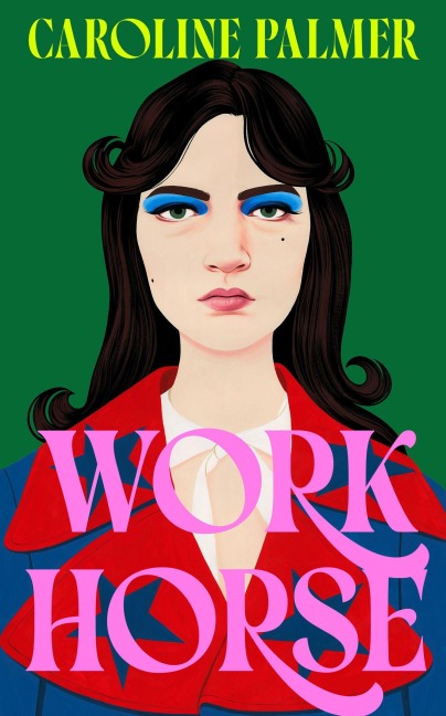 WORKHORSE PB - Caroline Palmer