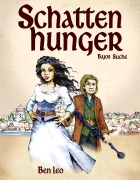Schattenhunger - Ben Leo