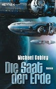 Cover-Bild zum Titel 'Die Saat der Erde' von 'Michael Cobley'
