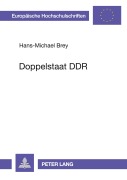 Cover-Bild zum Titel 'Doppelstaat DDR' von 'Hans-Michael Brey'