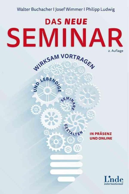 Das neue Seminar - Josef Wimmer, Walter Buchacher, Philipp Ludwig