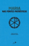 Cover-Bild zum Titel 'Maria nas Fontes Patrísticas' von 'Guillermo Pons'