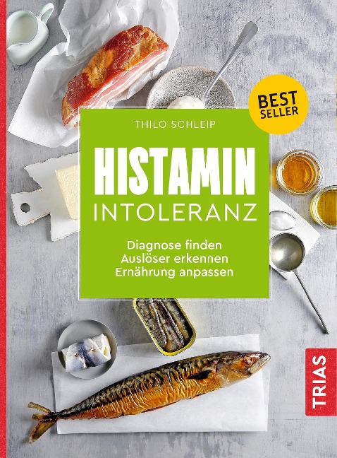 Histamin-Intoleranz - Thilo Schleip