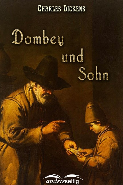 Dombey und Sohn - Charles Dickens