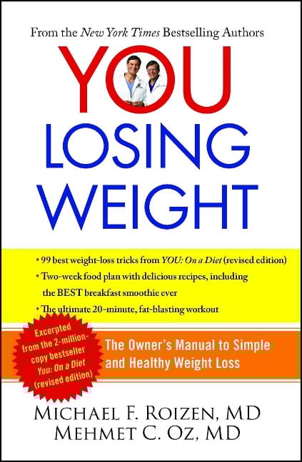 YOU: Losing Weight - Michael F. Roizen, Mehmet Oz