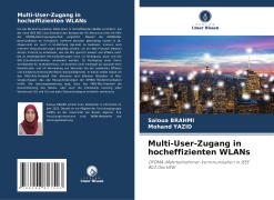 Multi-User-Zugang in hocheffizienten WLANs - Saloua Brahmi, Mohand Yazid