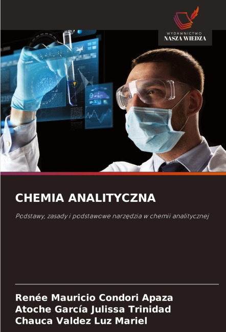 CHEMIA ANALITYCZNA - Renee Mauricio Condori Apaza, Atoche García Julissa Trinidad, Chauca Valdez Luz Mariel