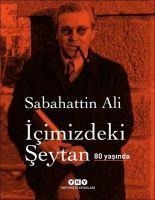 Icimizdeki Seytan 80 Yasinda Özel Baski - Sabahattin Ali
