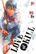 Cover-Bild zum Titel 'Love of Kill 6' von 'Fe'