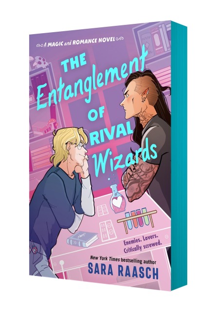 The Entanglement of Rival Wizards. Deluxe Edition - Sara Raasch