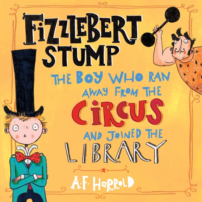 Fizzlebert Stump - A. F. Harrold