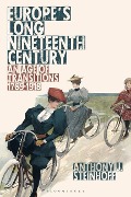 Cover-Bild zum Titel 'Europe's Long Nineteenth Century' von 'Anthony J Steinhoff'