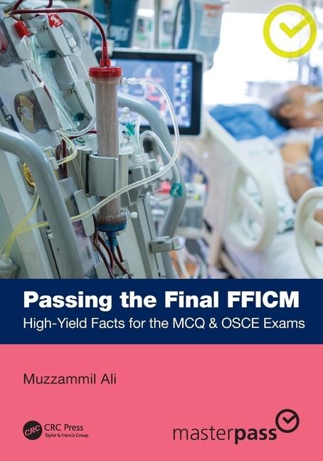 Passing the Final FFICM - Muzzammil Ali