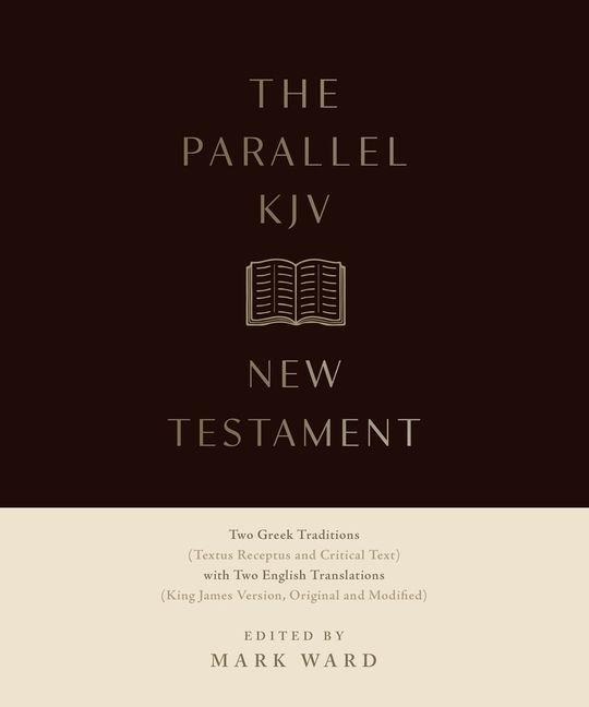 The Parallel KJV New Testament - 