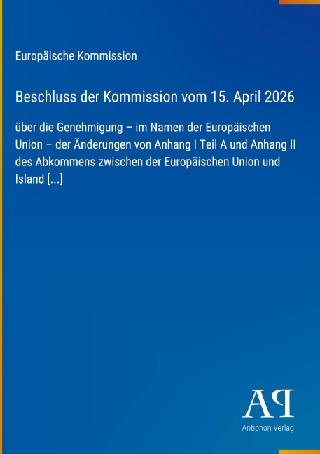 Beschluss der Kommission vom 15. April 2026 - Europäische Kommission