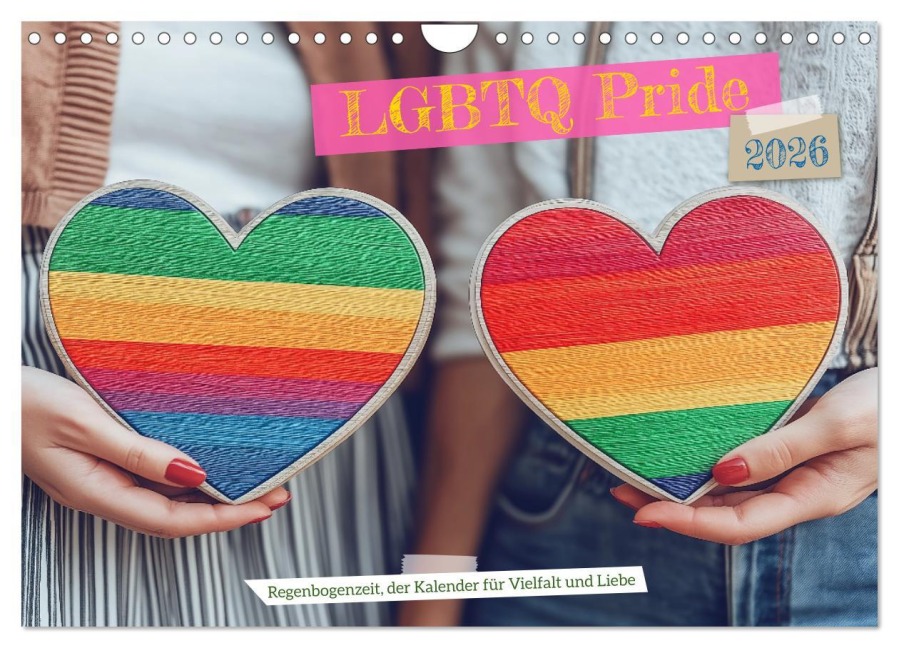 LGBTQ Pride - Regenbogenzeit, der Kalender für Vielfalt und Liebe (Wandkalender 2026 DIN A4 quer), CALVENDO Monatskalender - Mb Fotografie
