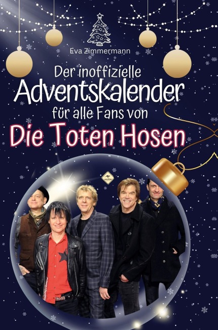 Der inoffizielle Adventskalender für alle Fans von Die Toten Hosen - Eva Zimmermann