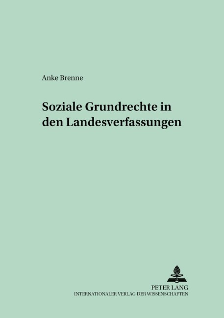 Soziale Grundrechte in den Landesverfassungen - Anke Klose