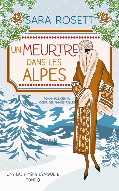 Un Meurtre Dans Les Alpes - Sara Rosett