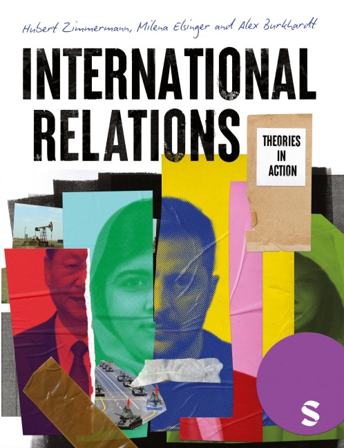 International Relations - Hubert Zimmermann, Milena Elsinger, Alex Burkhardt
