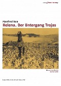 Cover-Bild zum Titel 'Helena. Der Untergang Trojas' von 'Homer, Hans Kyser'