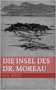 Cover-Bild zum Titel 'Die Insel des Dr. Moreau' von 'H. G. Wells'