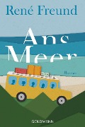 Cover-Bild zum Titel 'Ans Meer' von 'René Freund'