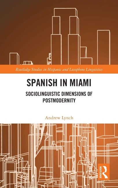 Spanish in Miami - Andrew Lynch