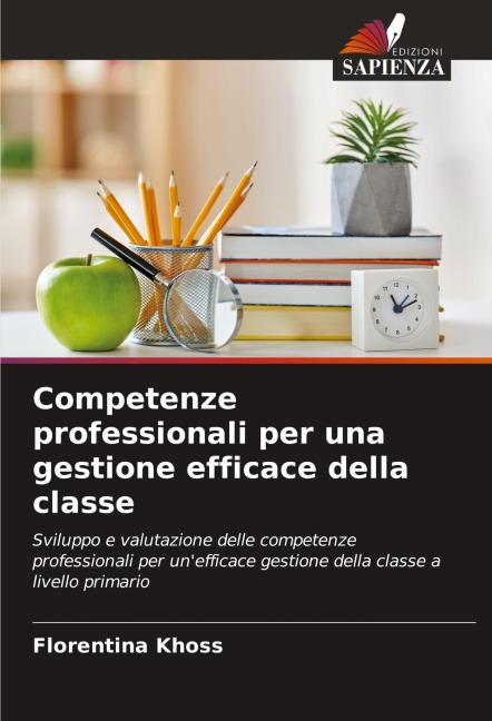 Competenze professionali per una gestione efficace della classe - Florentina Khoss
