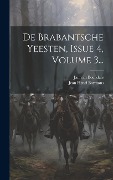 Cover-Bild zum Titel 'De Brabantsche Yeesten, Issue 4, Volume 3...' von ''