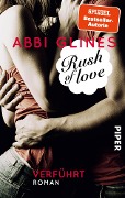 Cover-Bild zum Titel 'Rush of Love 1 - Verführt' von 'Abbi Glines'