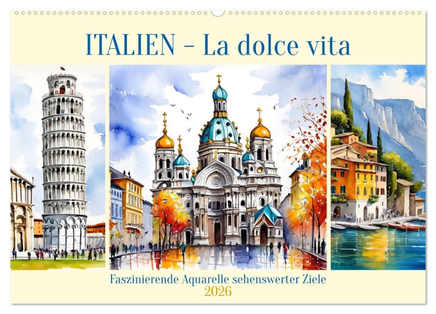 Italien - La dolce vita (Wandkalender 2026 DIN A2 quer), CALVENDO Monatskalender - Claudia Kleemann