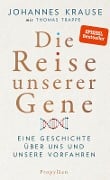 Cover-Bild zum Titel 'Die Reise unserer Gene' von 'Johannes Krause, Thomas Trappe'