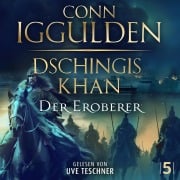 Cover-Bild zum Titel 'Dschingis Khan - Der Eroberer' von 'Conn Iggulden'