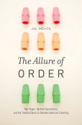Cover-Bild zum Titel 'The Allure of Order' von 'Jal Mehta'