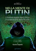 Cover-Bild zum Titel 'Nella mente di Putin. L'hackeraggio dell'Orso e la questione della Russia' von ''