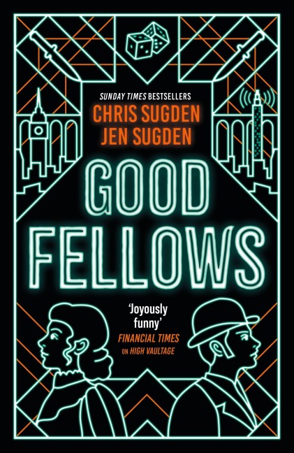 Good Fellows - Chris Sugden, Jen Sugden