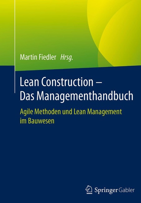 Lean Construction - Das Managementhandbuch - 