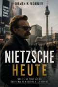 Cover-Bild zum Titel 'Nietzsche heute' von 'Dominik Wörner'