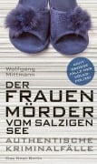 Der Frauenmörder vom Salzigen See - Wolfgang Mittmann