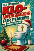 Cover-Bild zum Titel 'Der ultimative Klo-Adventskalender für Pfarrer' von 'Eva Wagner'